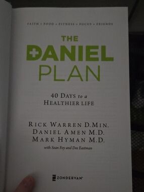 The Daniel Plan - 40 Days to a Healthier Life Rick Warren